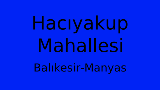 Hacıyakup Mahallesi Thumbnail