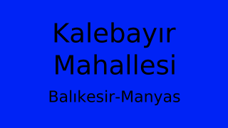 Kalebayır Mahallesi Thumbnail