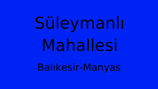 Süleymanlı Mahallesi Thumbnail