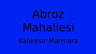 Abroz Mahallesi Thumbnail
