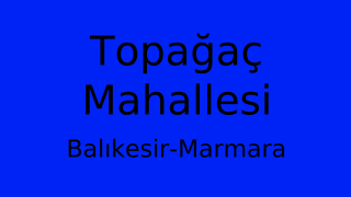 Topağaç Mahallesi Thumbnail