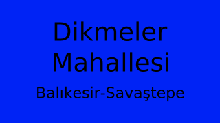 Dikmeler Mahallesi Thumbnail
