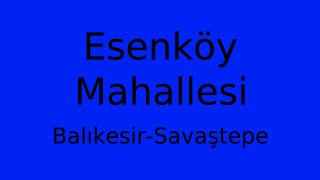 Esenköy Mahallesi Thumbnail