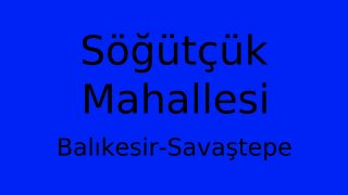 Söğütçük Mahallesi Thumbnail