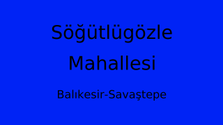Söğütlügözle Mahallesi Thumbnail