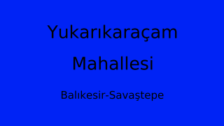Yukarıkaraçam Mahallesi Thumbnail