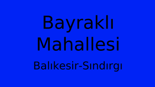 Bayraklı Mahallesi Thumbnail