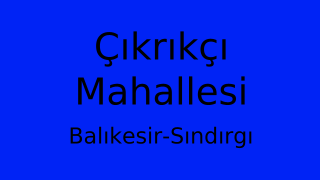 Çıkrıkçı Mahallesi Thumbnail