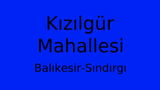 Kızılgür Mahallesi Thumbnail