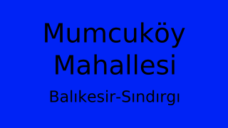 Mumcuköy Mahallesi Thumbnail