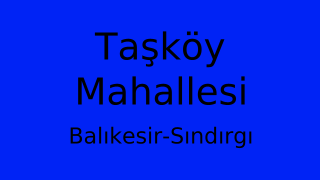 Taşköy Mahallesi Thumbnail
