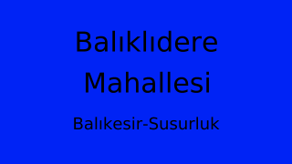 Balıklıdere Mahallesi Thumbnail