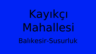 Kayıkçı Mahallesi Thumbnail