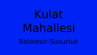 Kulat Mahallesi Thumbnail