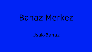 Banaz Belediyesi, Uşak Thumbnail
