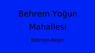 Behrem Yoğun Mahallesi Thumbnail