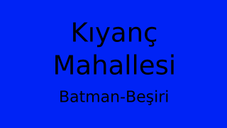 Kıyanç Mahallesi Thumbnail