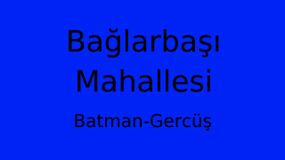 Bağlarbaşı Mahallesi Thumbnail