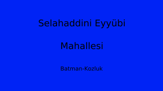 Selahaddini Eyyübi Mahallesi Thumbnail