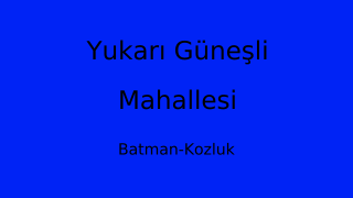 Yukarı Güneşli Mahallesi Thumbnail