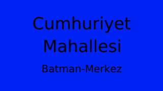 Cumhuriyet Mahallesi Thumbnail