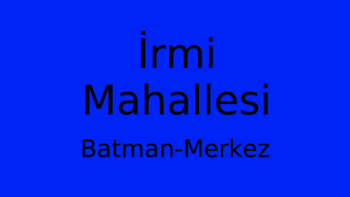 İrmi Mahallesi Thumbnail