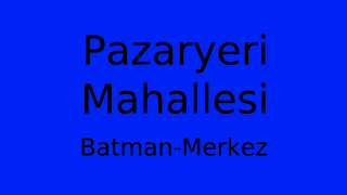 Pazaryeri Mahallesi Thumbnail