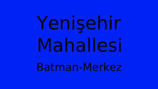 Yenişehir Mahallesi Thumbnail
