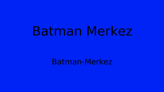 Batman Merkez Belediyesi, Batman Thumbnail