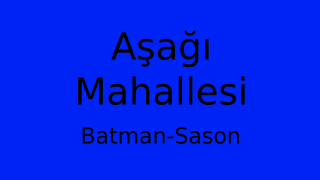 Aşağı Mahallesi Thumbnail