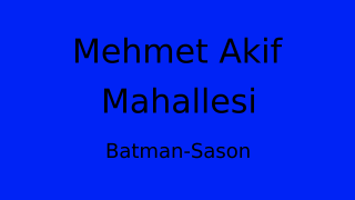 Mehmet Akif Mahallesi Thumbnail