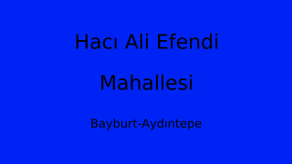 Hacı Ali Efendi Mahallesi Thumbnail