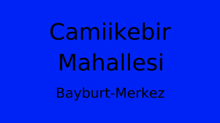 Camiikebir Mahallesi Thumbnail