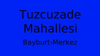 Tuzcuzade Mahallesi Thumbnail