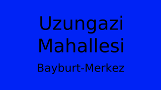Uzungazi Mahallesi Thumbnail