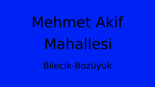 Mehmet Akif Mahallesi Thumbnail