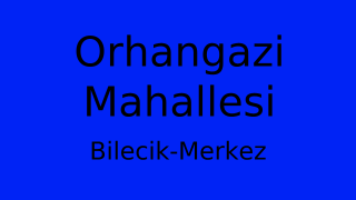 Orhangazi Mahallesi Thumbnail