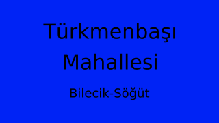 Türkmenbaşı Mahallesi Thumbnail