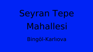 Seyran Tepe Mahallesi Thumbnail