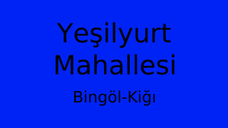 Yeşilyurt Mahallesi Thumbnail