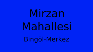 Mirzan Mahallesi Thumbnail