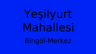 Yeşilyurt Mahallesi Thumbnail