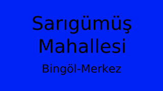 Sarıgümüş Mahallesi Thumbnail