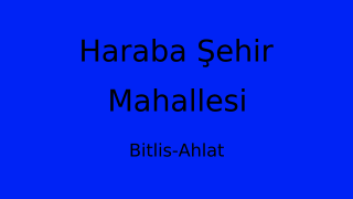 Haraba Şehir Mahallesi Thumbnail