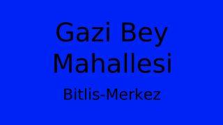 Gazi Bey Mahallesi Thumbnail