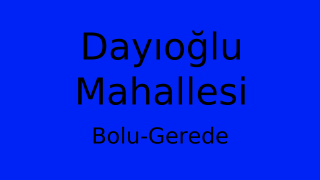 Dayıoğlu Mahallesi Thumbnail
