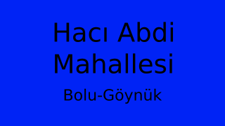 Hacı Abdi Mahallesi Thumbnail