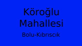 Köroğlu Mahallesi Thumbnail