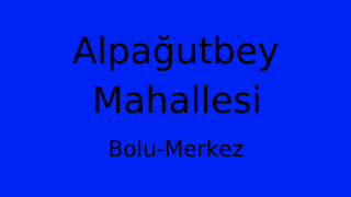 Alpağutbey Mahallesi Thumbnail