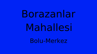 Borazanlar Mahallesi Thumbnail